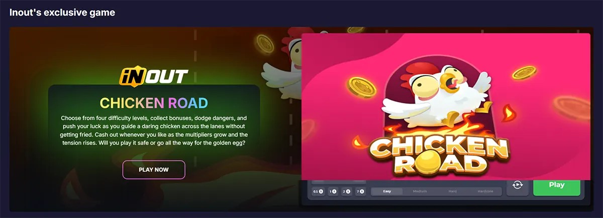 “Promotional section for InOut’s exclusive game ‘Chicken Road’ showing a description panel with a ‘Play now’ button and a large game preview with the Chicken Road logo, flying coins, difficulty selector, and a green ‘Play’ button.”
